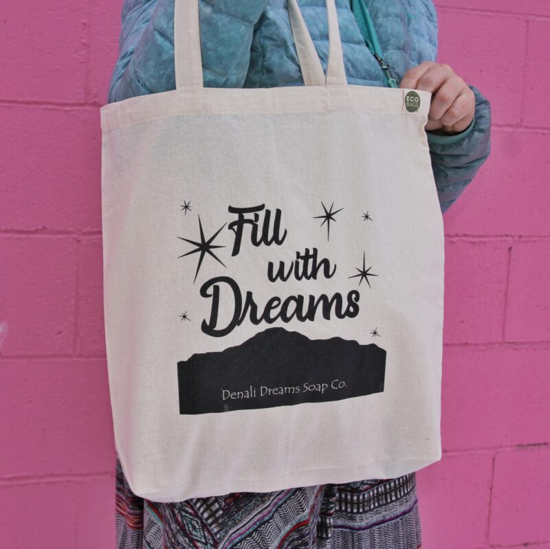 Fill With Dreams Tote Bag